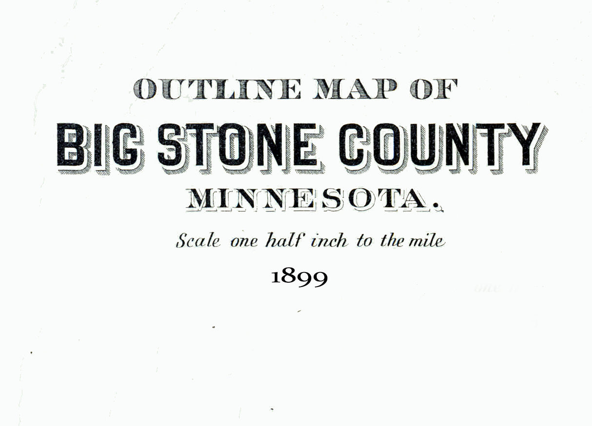 1899 Map of Big Stone County Minnesota