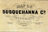 1858 Map of Susquehanna County Pa from actual surveys