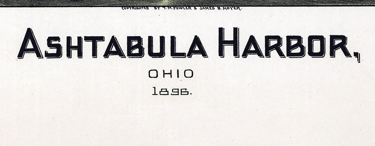 1896 Panoramic Map of Ashtabula Harbor Ohio