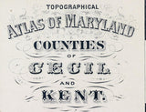 1873 Map of Cecil and Kent County Maryland