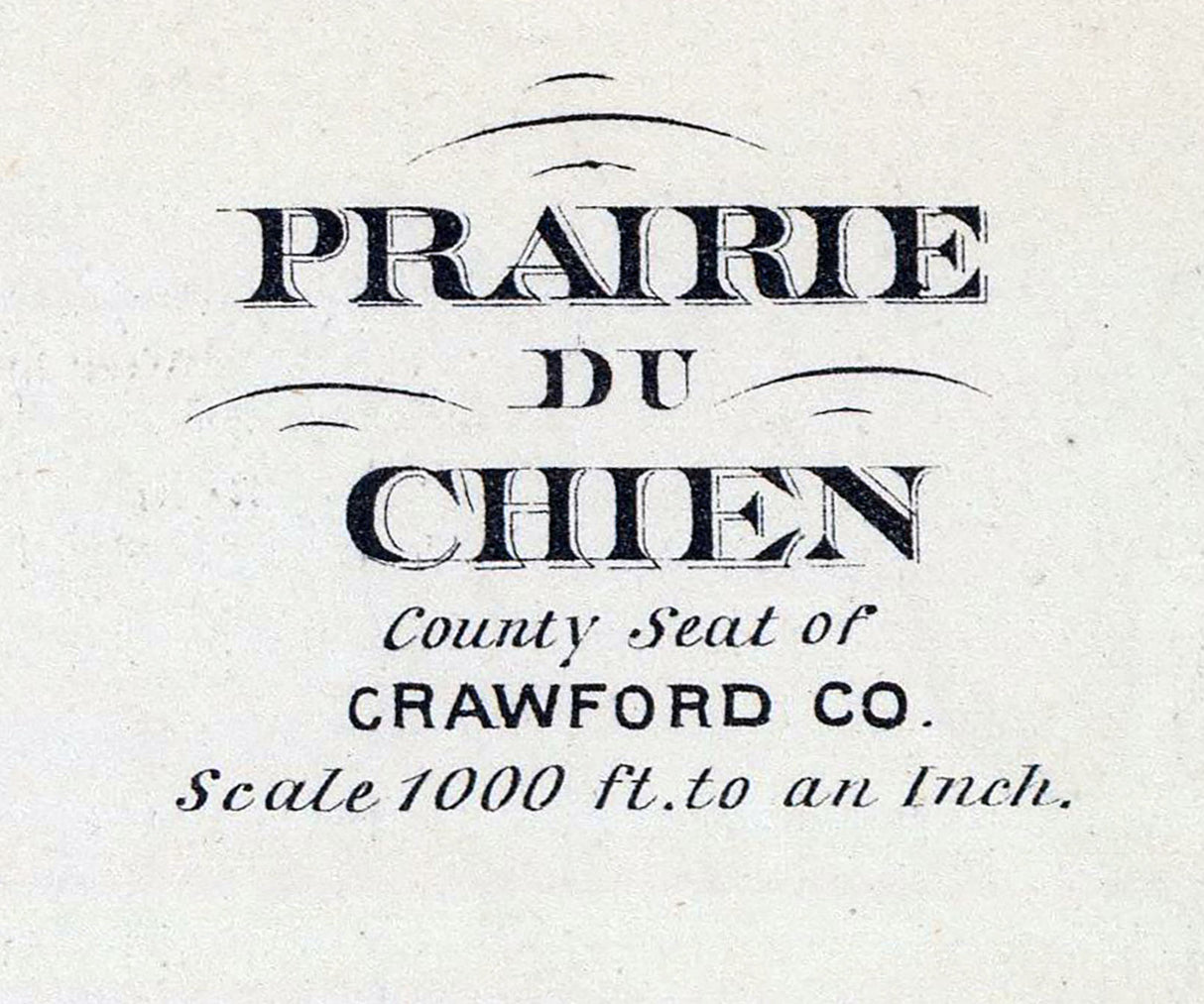 1878 Town Map of Prairie du Chien Crawford County Wisconsin