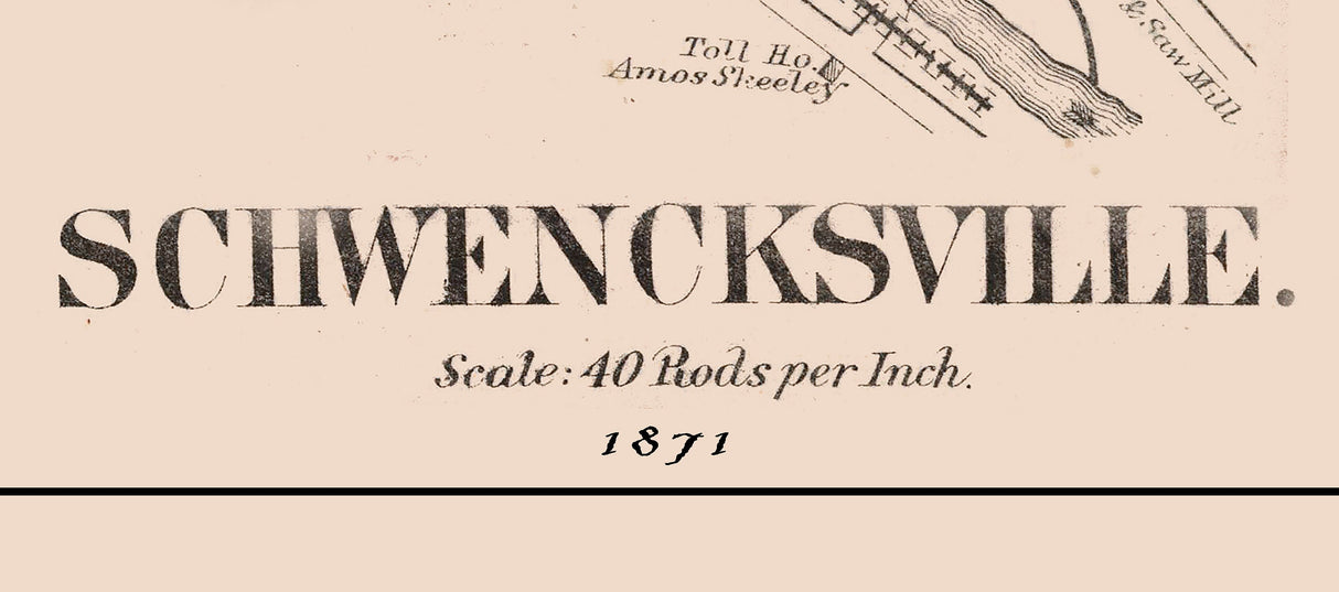 1871 Map of Schwencksville Montgomery County Pennsylvania