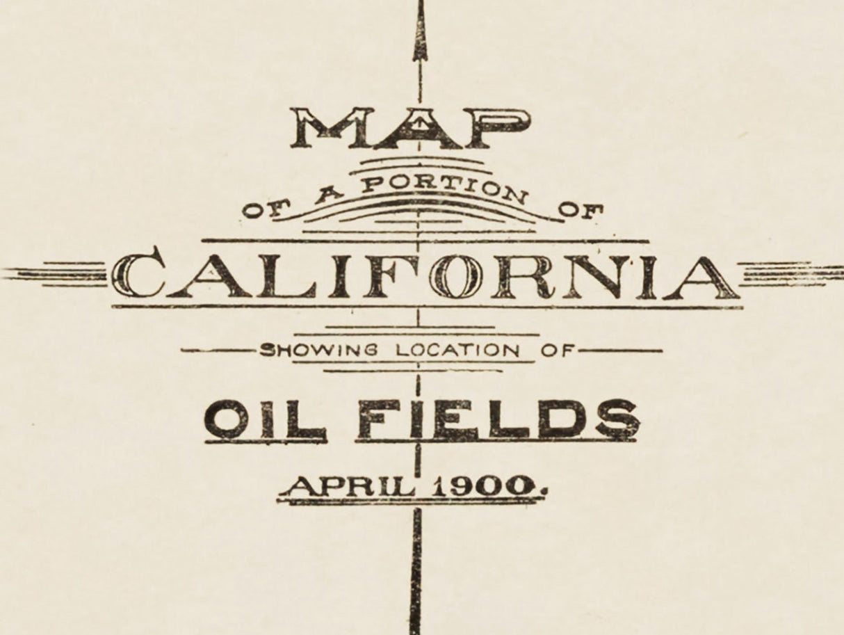 1900 Map of California Oil Fields