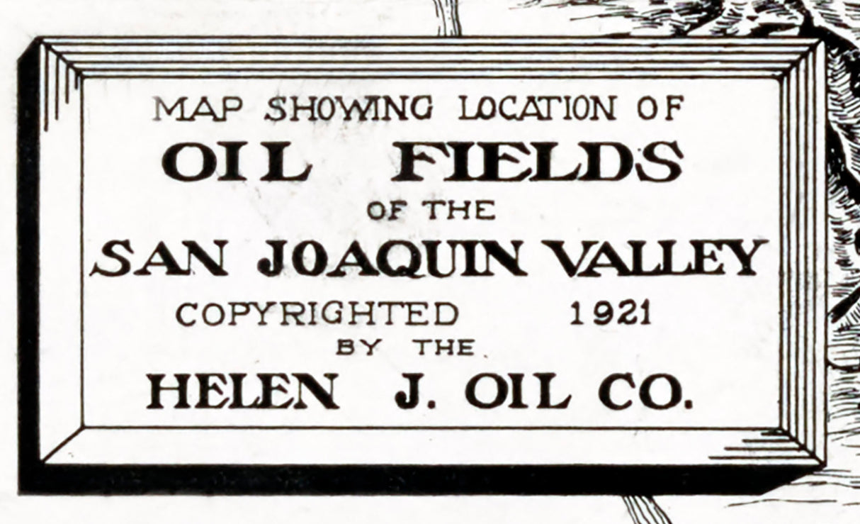 1921 Map of the San Joaquin Valley Oil Fields California