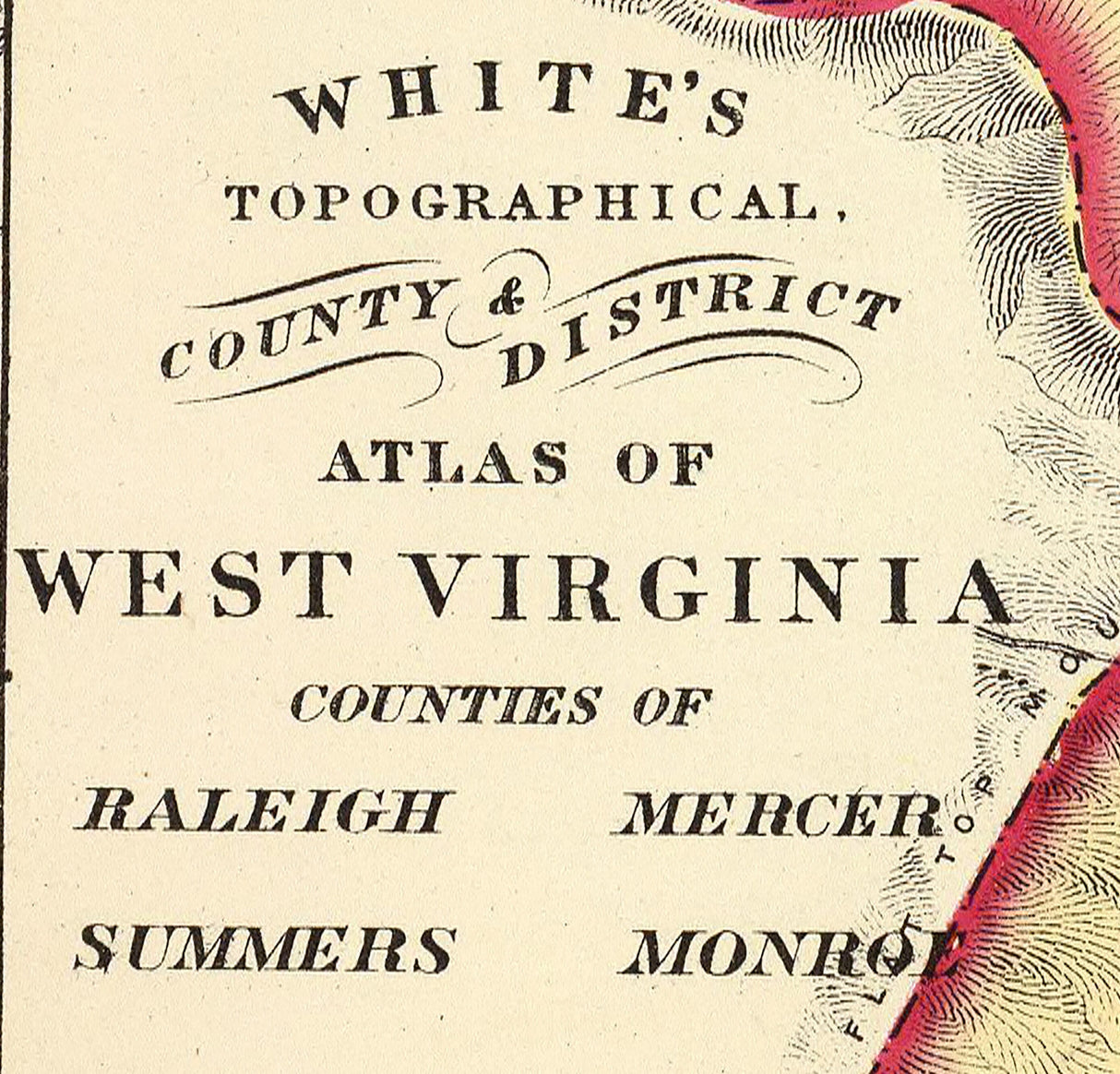 1873 Map of Raleigh Mercer Summers and Monroe County West Virginia