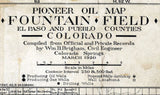 1920 Pioneer Oil Map Fountain Field El Paso and Pueblo County Colorado