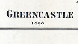 1858 Map of Greencastle Franklin County Pennsylvania