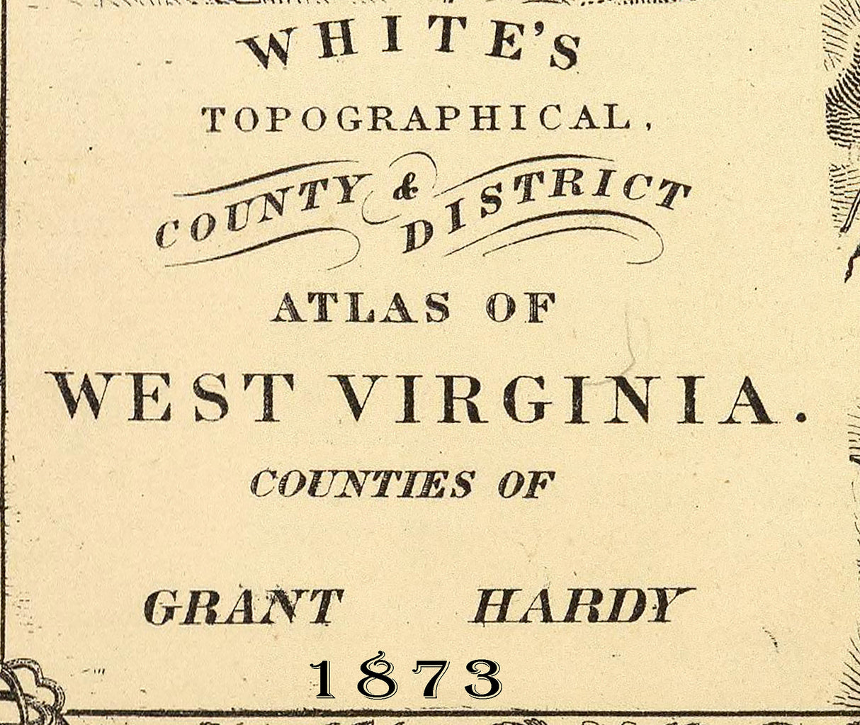 1873 Map of Grant and Hardy County West Virginia