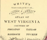 1873 Map of Preston Taylor Barbour and Tucker County West Virginia