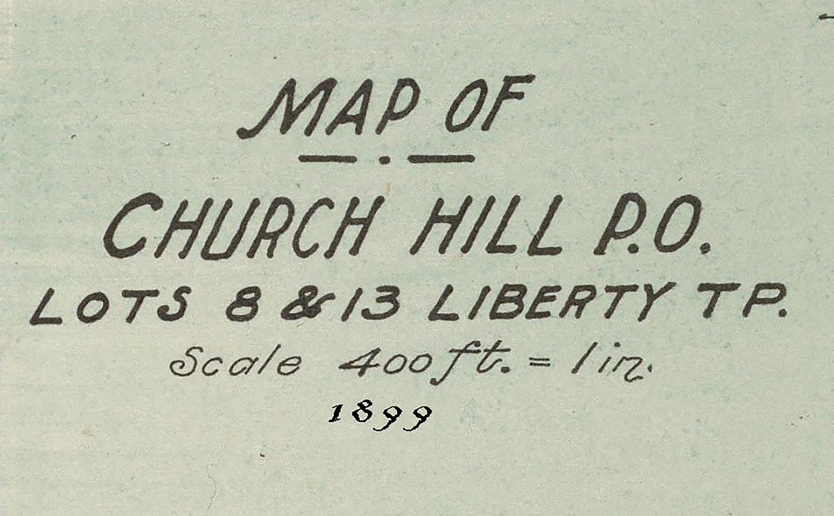 1899 Map of Church Hill Trumbull County Ohio