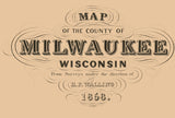 1858 Map of Milwaukee County Wisconsin