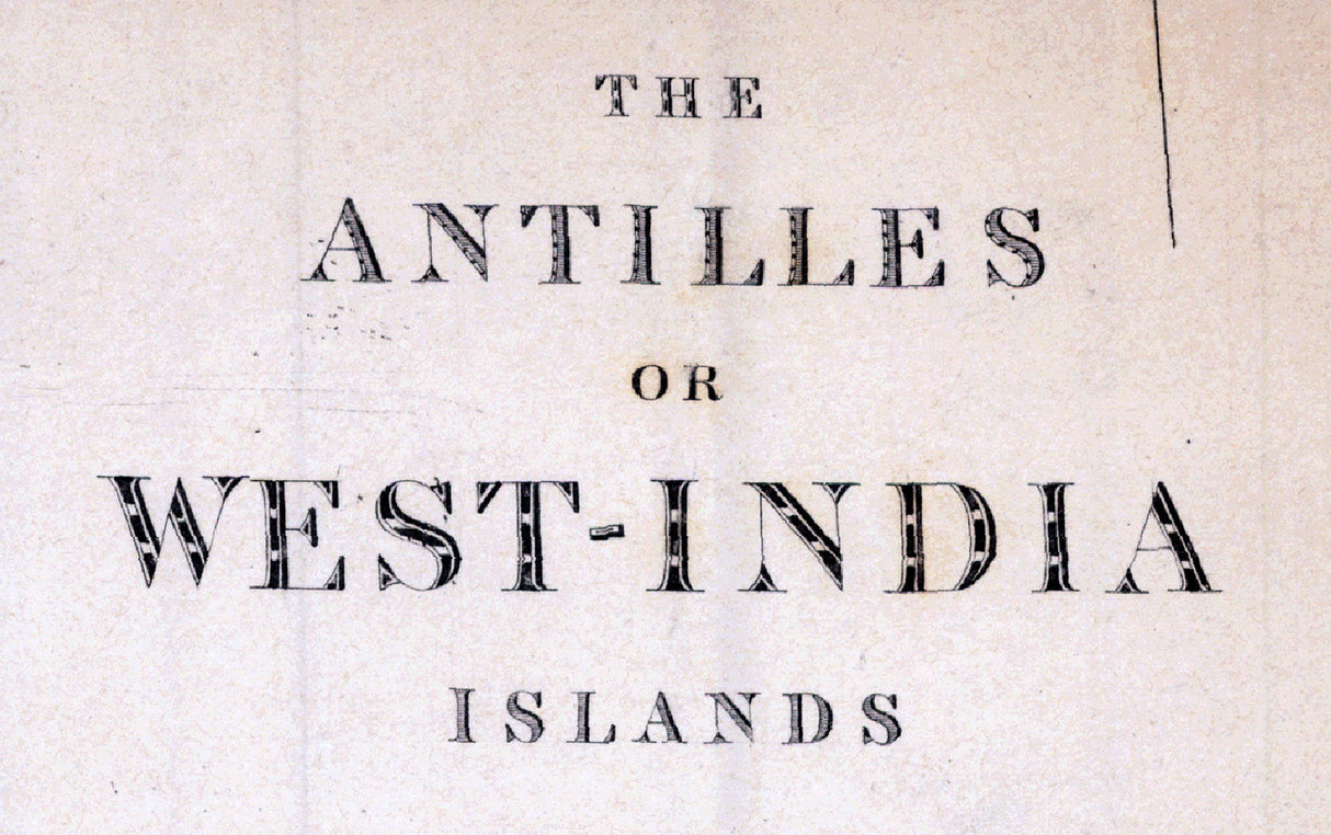 1835 Map of The Antilles or West-India Islands