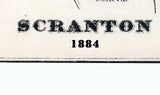 1884 Map of Scranton Pennsylvania