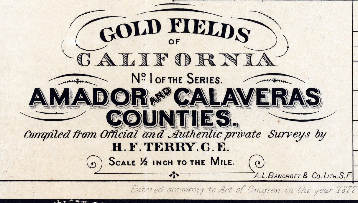 1877 Map of Amador and Calaveras County California Gold Fields