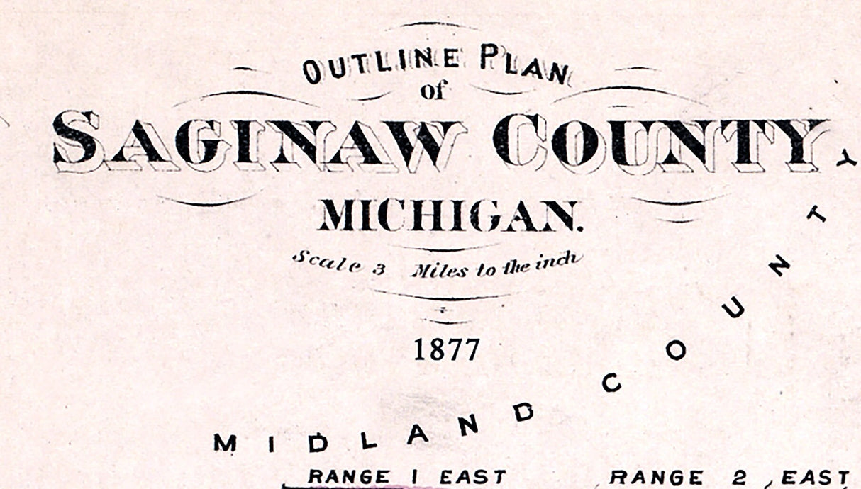 1877 Map of Saginaw County Michigan