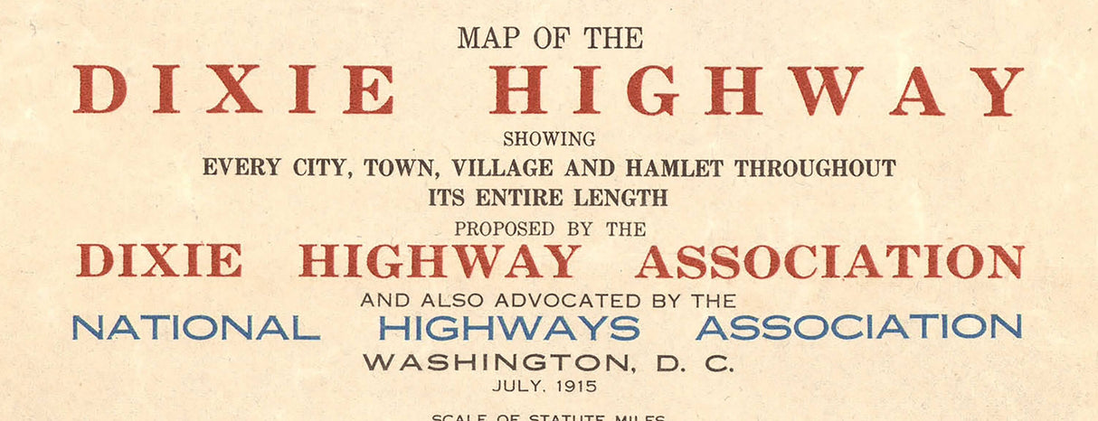 1915 Map of the Dixie Highway Illinois to Florida