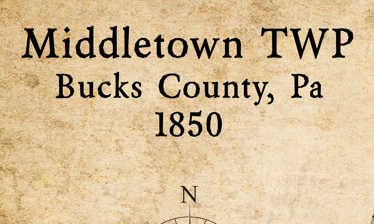 1850 Map of Middletown Township Bucks County Pennsylvania