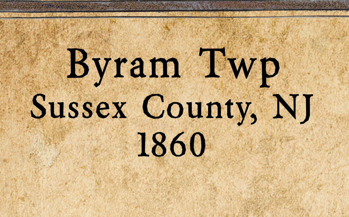 1860 Map of Byram Township Sussex County New Jersey