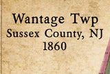 1860 Map of Wantage Township Sussex County New Jersey