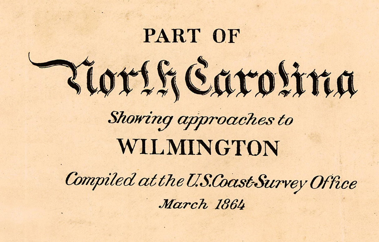 1864 Map of Approaches to Wilmington North Carolina