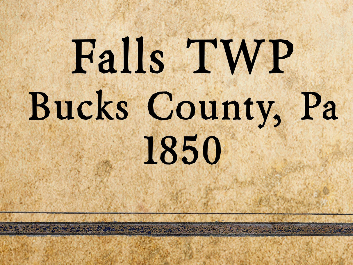 1850 Map of Falls Township Bucks County Pennsylvania