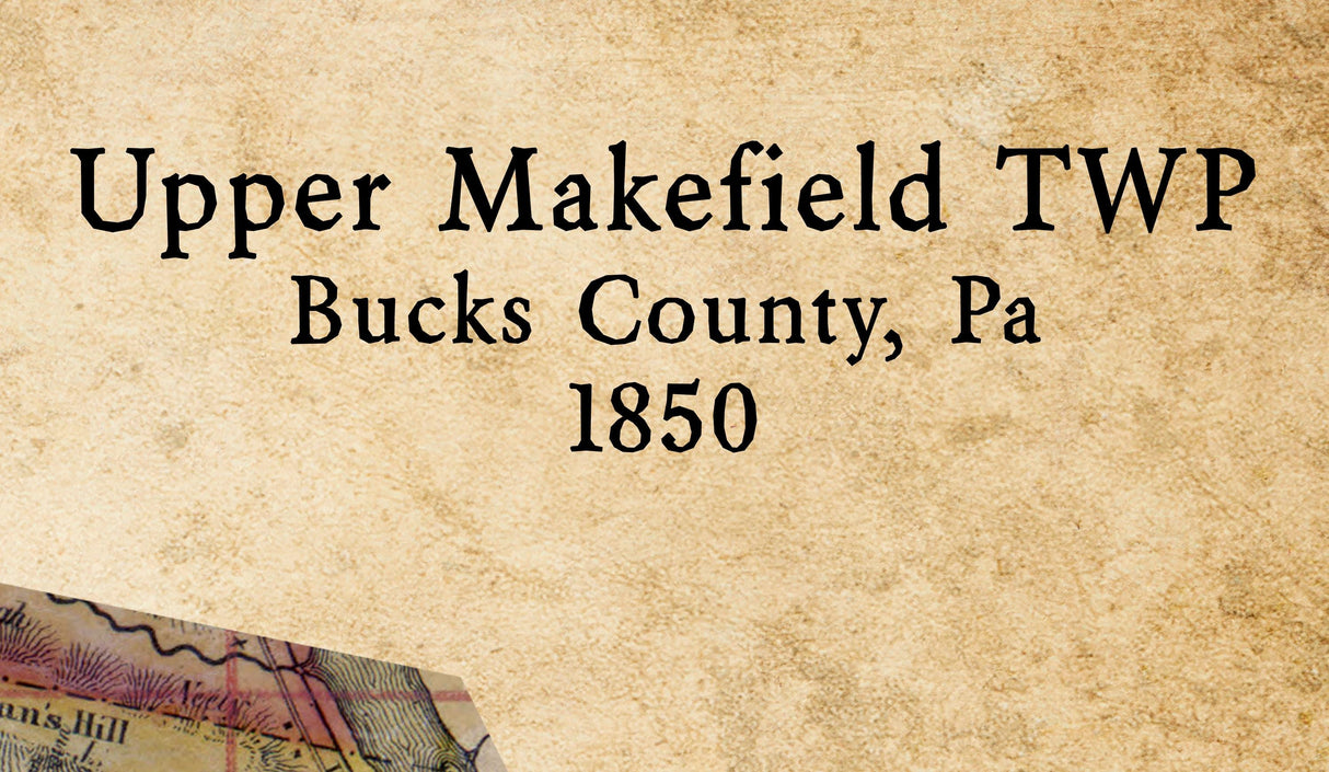 1850 Map of Upper Makefield Township Bucks County Pennsylvania