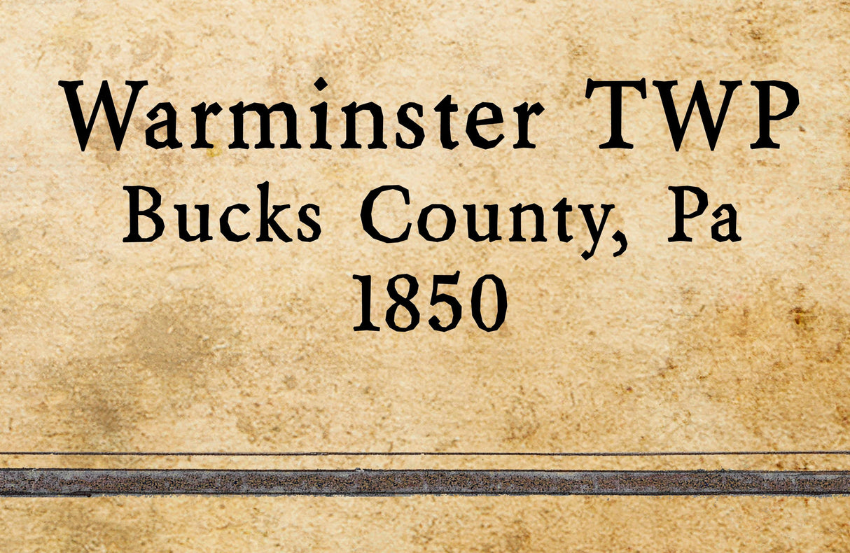 1850 Map of Warminster Township Bucks County Pennsylvania