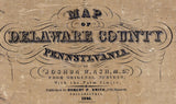 1848 Farm Line Map of Delaware County Pennsylvania from original surveys