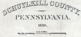 1830 Map of Schuylkill County Pennsylvania