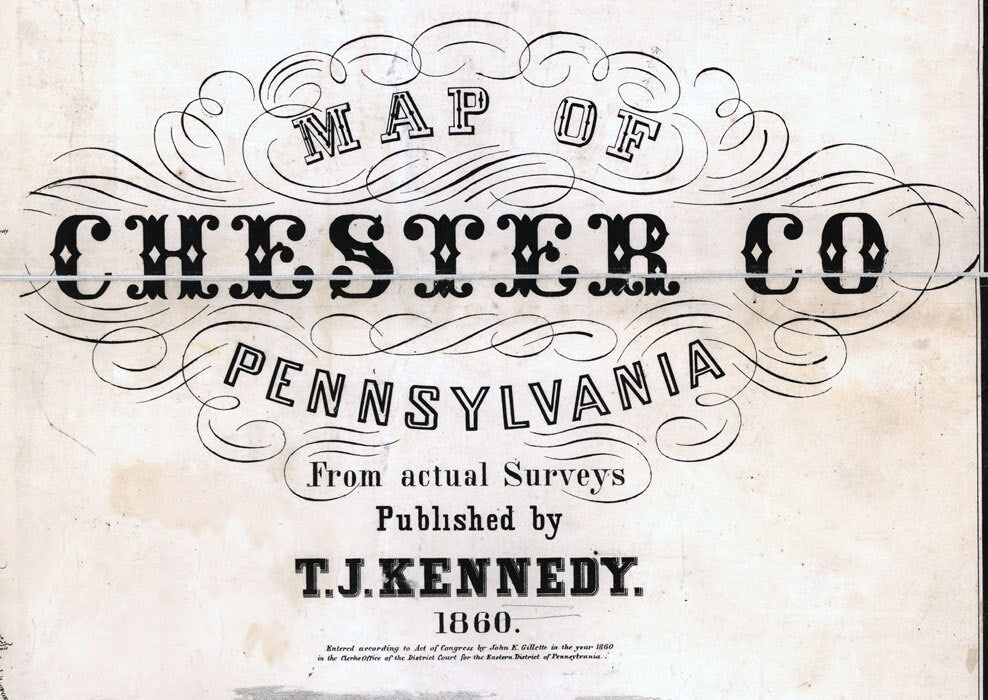 1860 Map of Chester County Pennsylvania Landowner Names