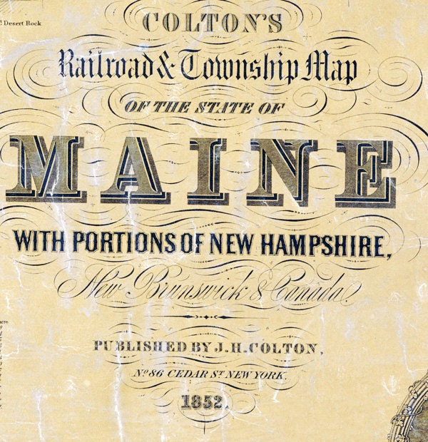 1852 Map of The State of Maine Showing Roads Railroads Towns