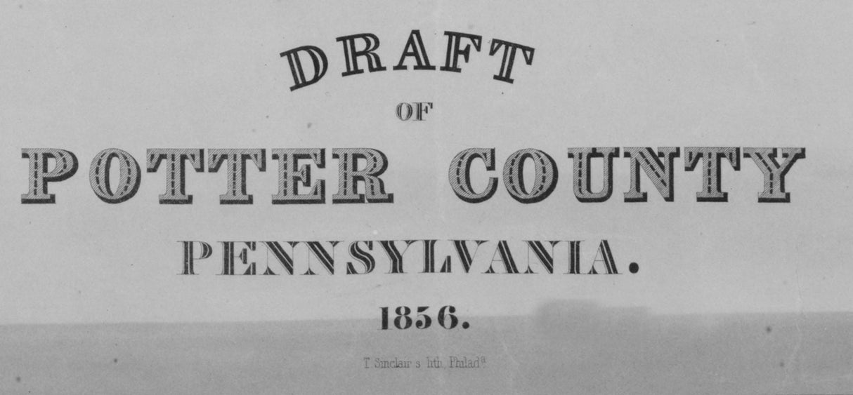 1856 Early Draft Map of Potter County PA Showing Settlements