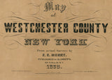 1858 Map of Westchester County NY from actual surveys Yonkers Peekskill