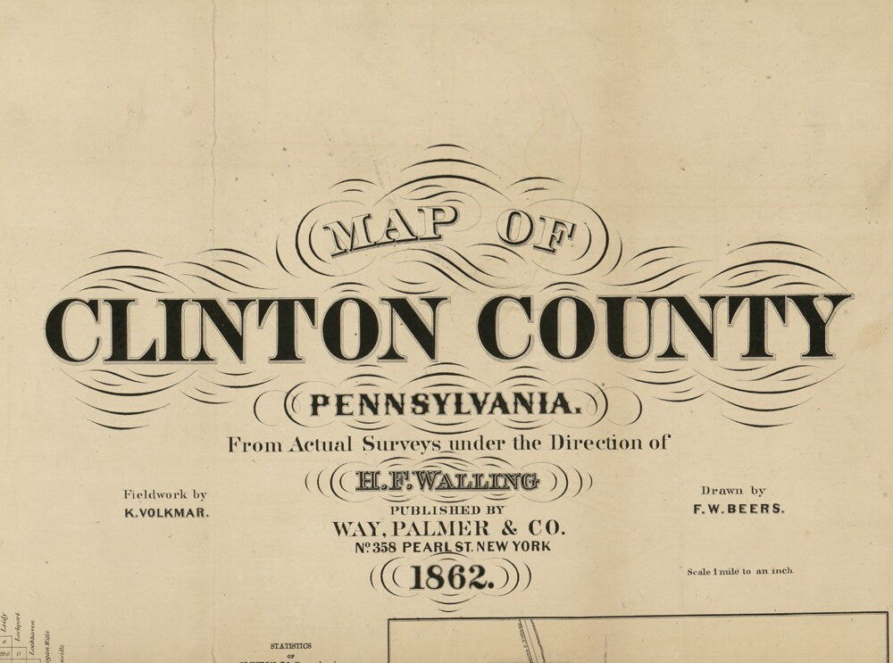 1862 Map of Clinton County Pennsylvania & Lockhaven Genealogy