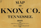 1895 Map of Knox County Tennessee Knoxville