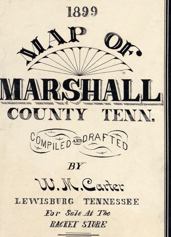 1899 Map of Marshall County Tennessee Lewisburg