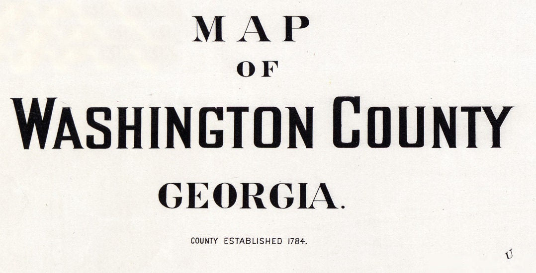 1897 Map of Washington County Georgia Sandersville landowner reprint