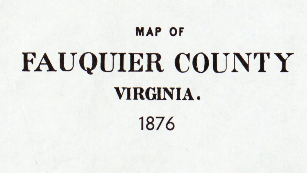 1876 Map of Fauquier County Virginia Family Names Genealogy