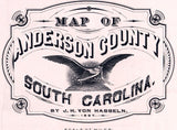 1897 Map of Anderson County South Carolina Family Names