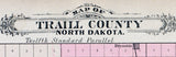 1892 Map of Traill County North Dakota