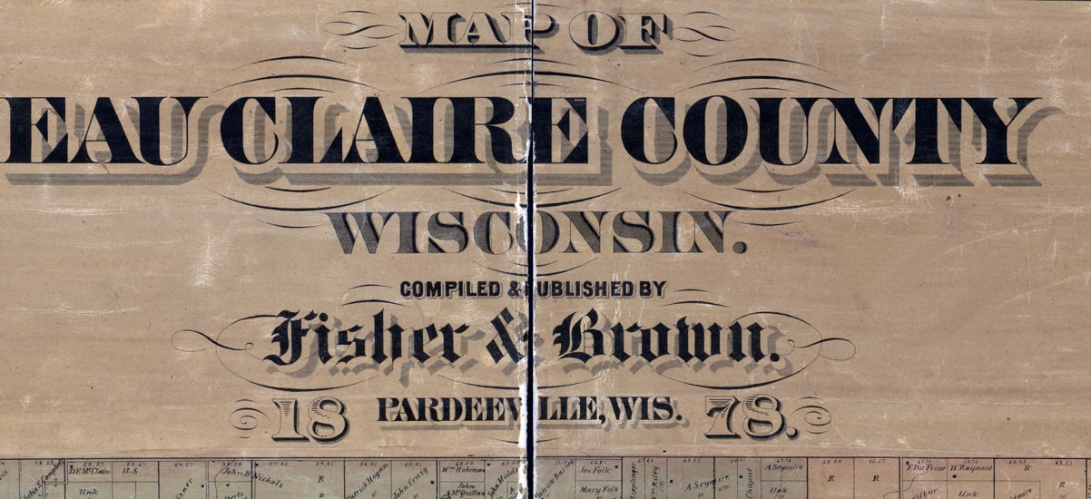 1878 Map of Eau Claire County Wisconsin