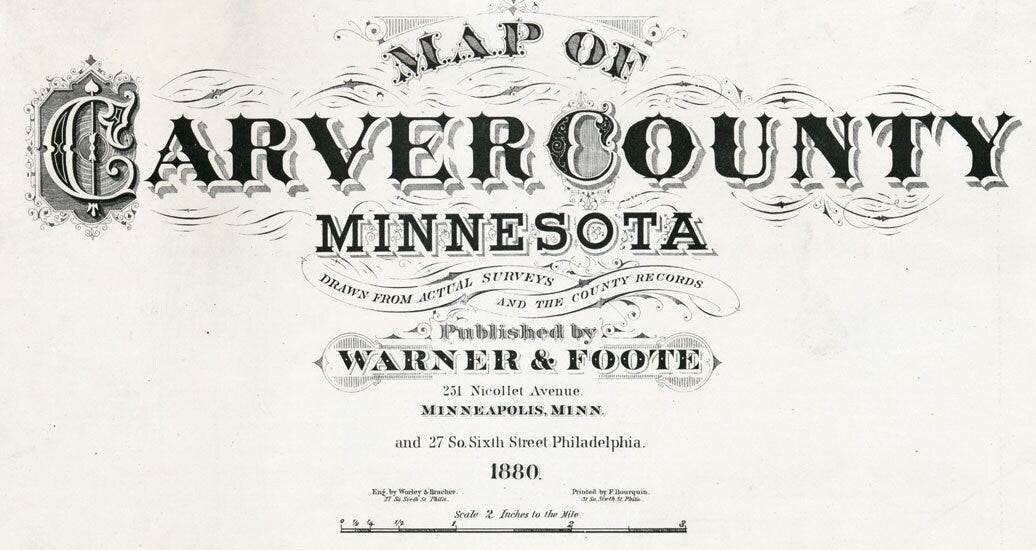 1880 Farm Line Map of Carver County Minnesota from actual surveys