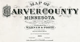 1880 Farm Line Map of Carver County Minnesota from actual surveys