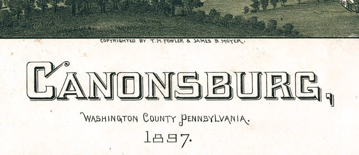 1897 Aerial Map of Canonsburg Washington County PA