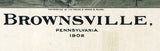 1902 Aerial Map of Brownsville Pennsylvania